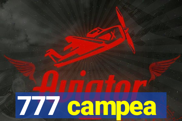 777 campea